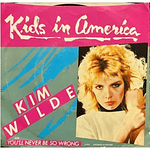 KIM WILDE - KIDS IN AMERICA | 7'' SINGLE VINILO USADO