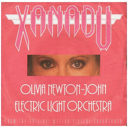 OLIVIA NEWTON JOHN & ELECTRIC LIGHT ORCHESTRA - XANADU | 7'' SINGLE VINILO USADO