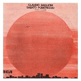 CLAUDIO BAGLIONI - SABATO POMERIGGIO | 7'' SINGLE VINILO USADO