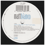 MATT BIANCO - DON'T BLAME IT ON THAT GIRL | 7'' SINGLE VINILO USADO