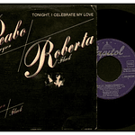 PEABO BRYSON AND ROBERTA FLACK - TONIGHT, I CELEBRATE MY LOVE | 7'' SINGLE VINILO USADO