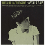 NATALIA LAFOURCADE - HASTA LA RAIZ | CD