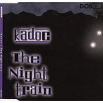 KADOC - THE NIGHT TRAIN | CD SINGLE USADO