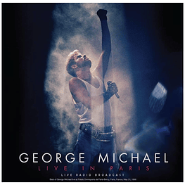 GEORGE MICHAEL - LIVE IN PARIS | VINILO