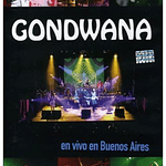 GONDWANA - GONDWANA EN VIVO EN BUENOS AIRES | DVD