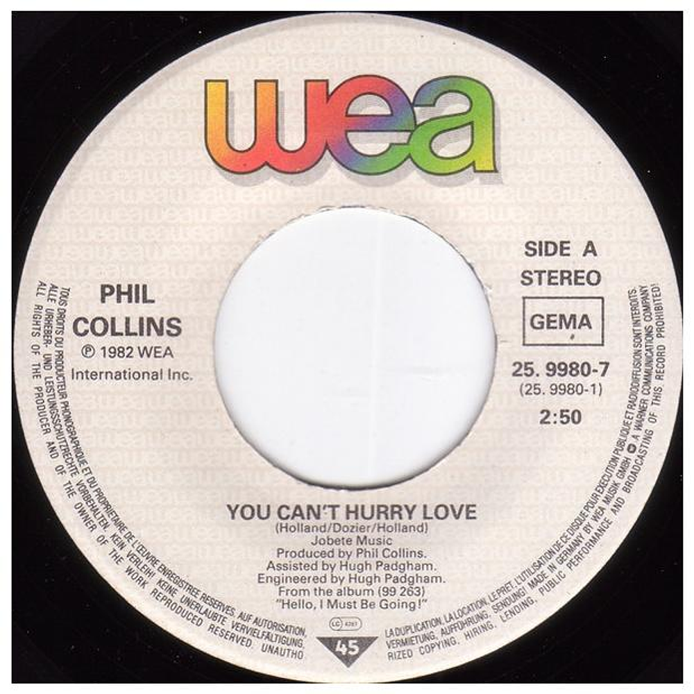 PHIL COLLINS - YOU CAN'T HURRY LOVE/I CANNOT BELIEVE IT'S TRUE | 7'' SINGLE VINILO USADO