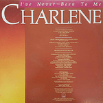 CHARLENE - I'VE NEVER BEEN TO ME | VINILO