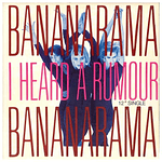 BANANARAMA - I HEARD A RUMOUR | 12'' MAXI SINGLE USADO