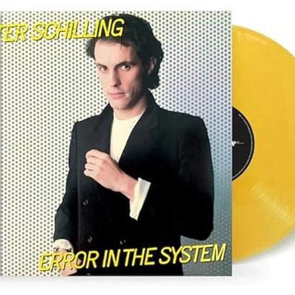 PETER SCHILLING - ERROR IN THE SYSTEM  (YELLOW VINYL) | VINILO