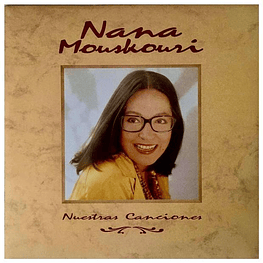 NANA MOUSKUORI - NUESTRAS CANCIONES (2LP) | VINILO USADO