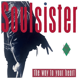 SOULSISTER  - THE WAY TO YOUR HEART | 12'' MAXI SINGLE USADO