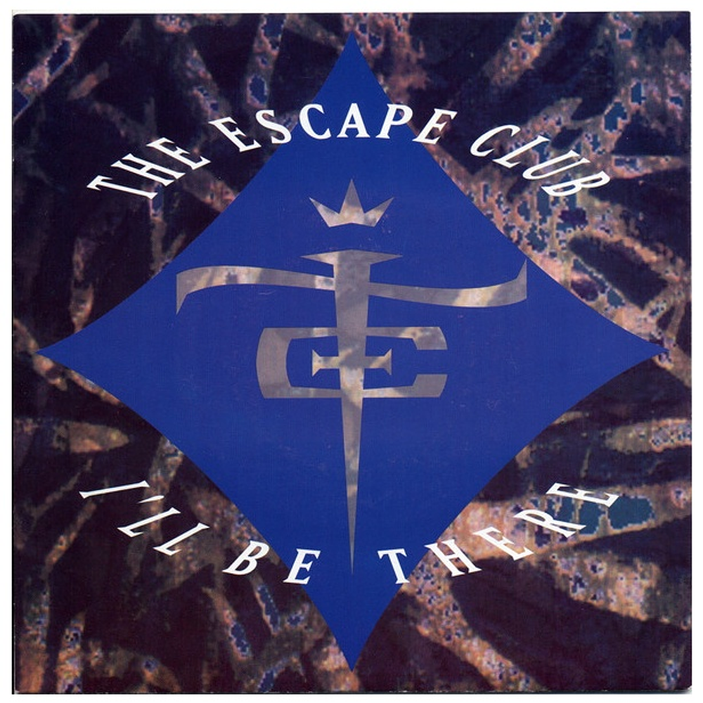 THE ESCAPE CLUB - I'LL BE THERE | 7" SINGLE USADO