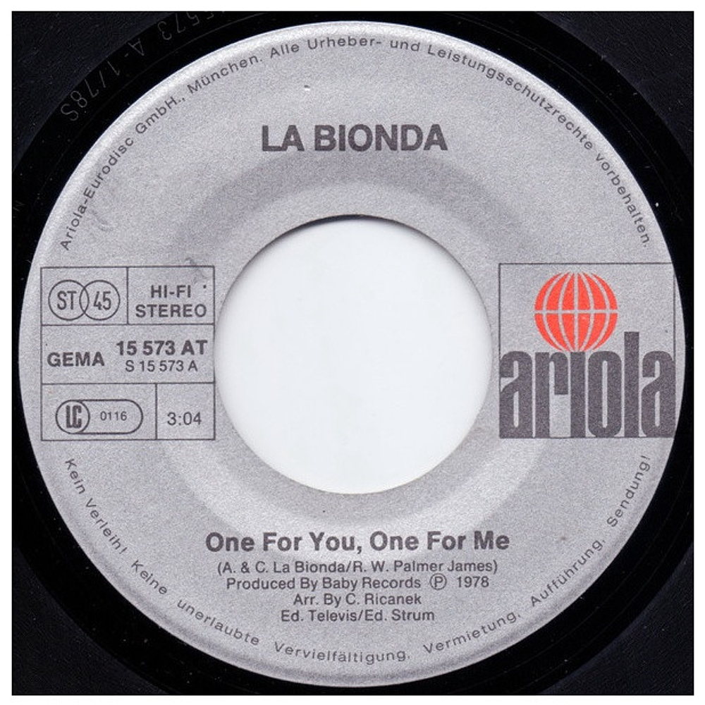 LA BIONDA - ONE FOR YOU ONE FOR ME | 7" SINGLE USADO