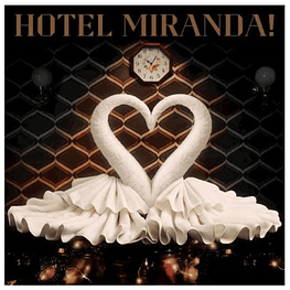 MIRANDA - HOTEL MIRANDA (DIGIPACK) | CD