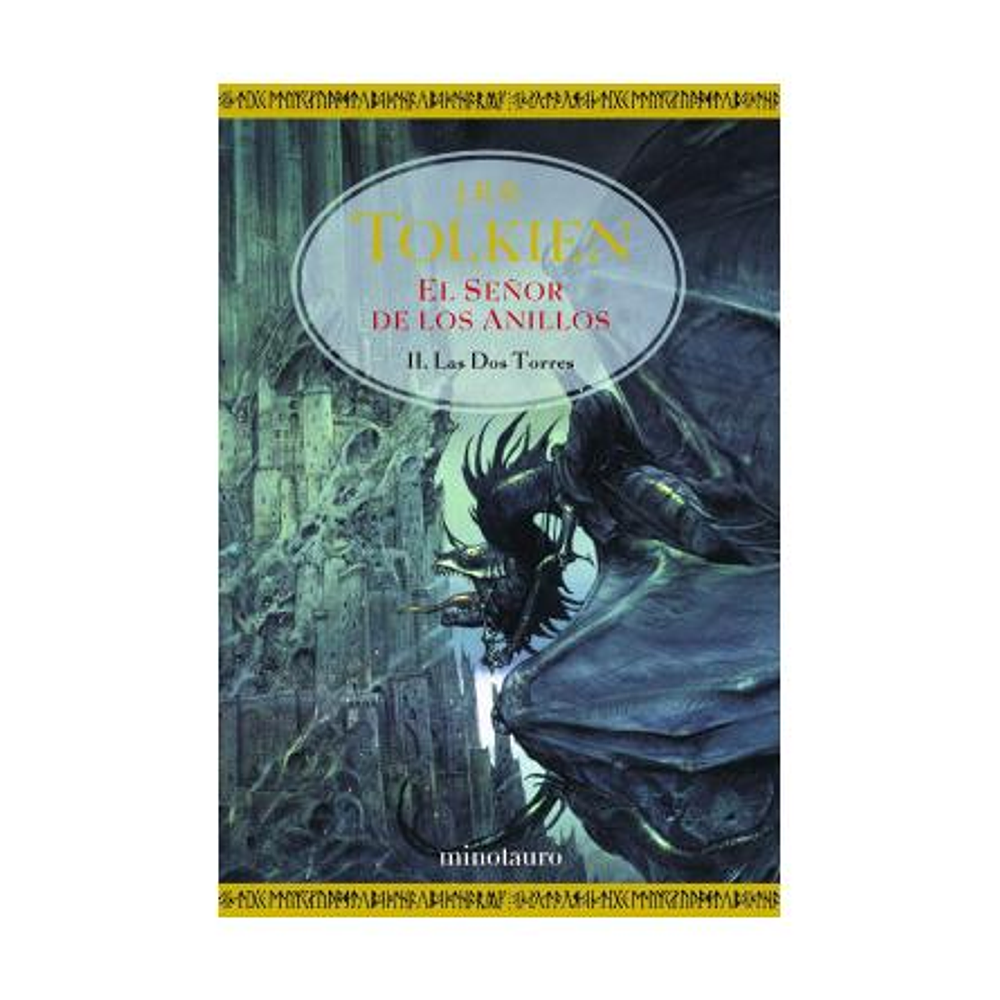 EL SEÑOR DE LOS ANILLOS II: LAS DOS TORRES (TAPA RÚSTICA) - J. R. R. TOLKIEN | LIBRO