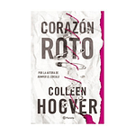 CORAZÓN ROTO (WITHOUT MERIT) (TAPA RÚSTICA) - COLLEEN HOOVER | LIBRO