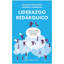 LIDERAZGO REDÁRQUICO (TAPA RÚSTICA) - IGNACIO FERNÁNDEZ; RODRIGO ZAMBRANO | LIBRO