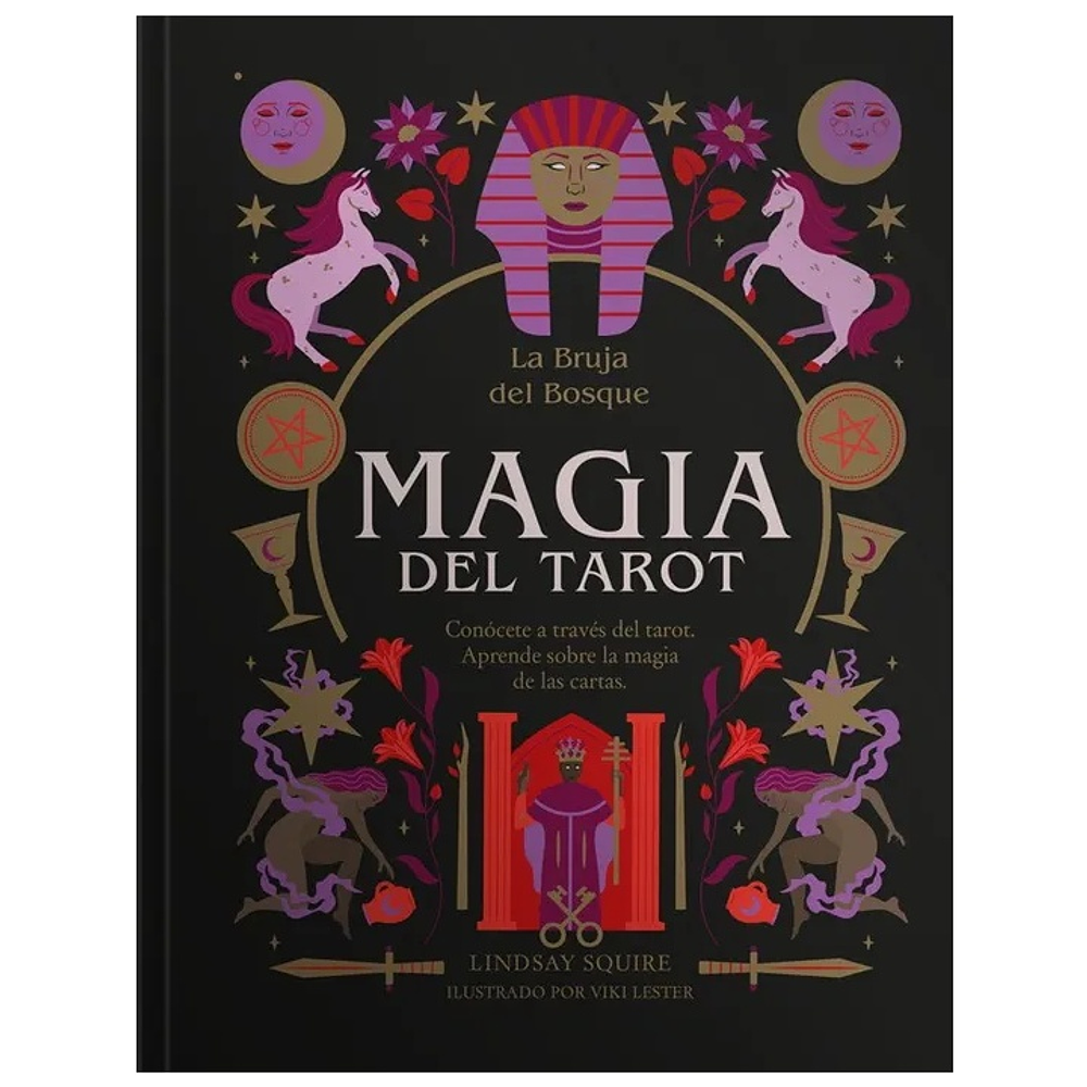 MAGIA DEL TAROT (TAPA DURA) - LINDSAY SQUIRE | LIBRO