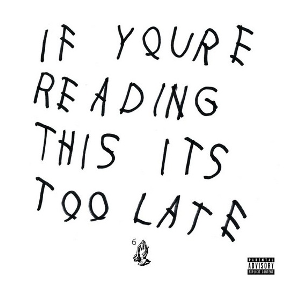 DRAKE - IF YOU'RE READING THIS IT'S TOO LATE | CD