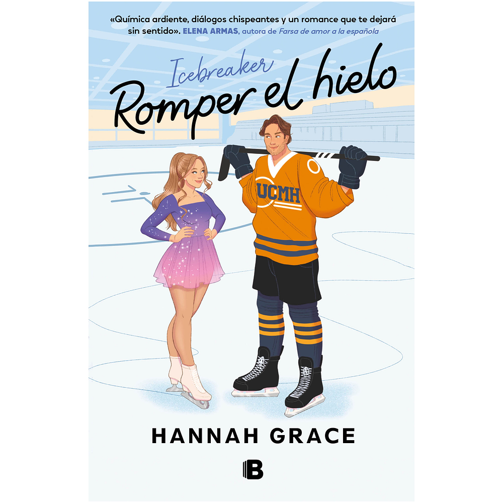 ROMPER EL HIELO (TAPA RÚSTICA) - HANNAH GRACE | LIBRO