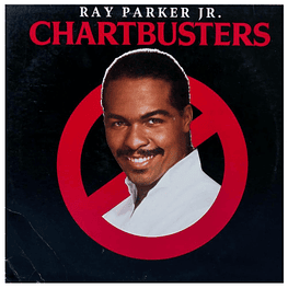 RAY PARKER JR. - CHARTBUSTERS | VINILO USADO