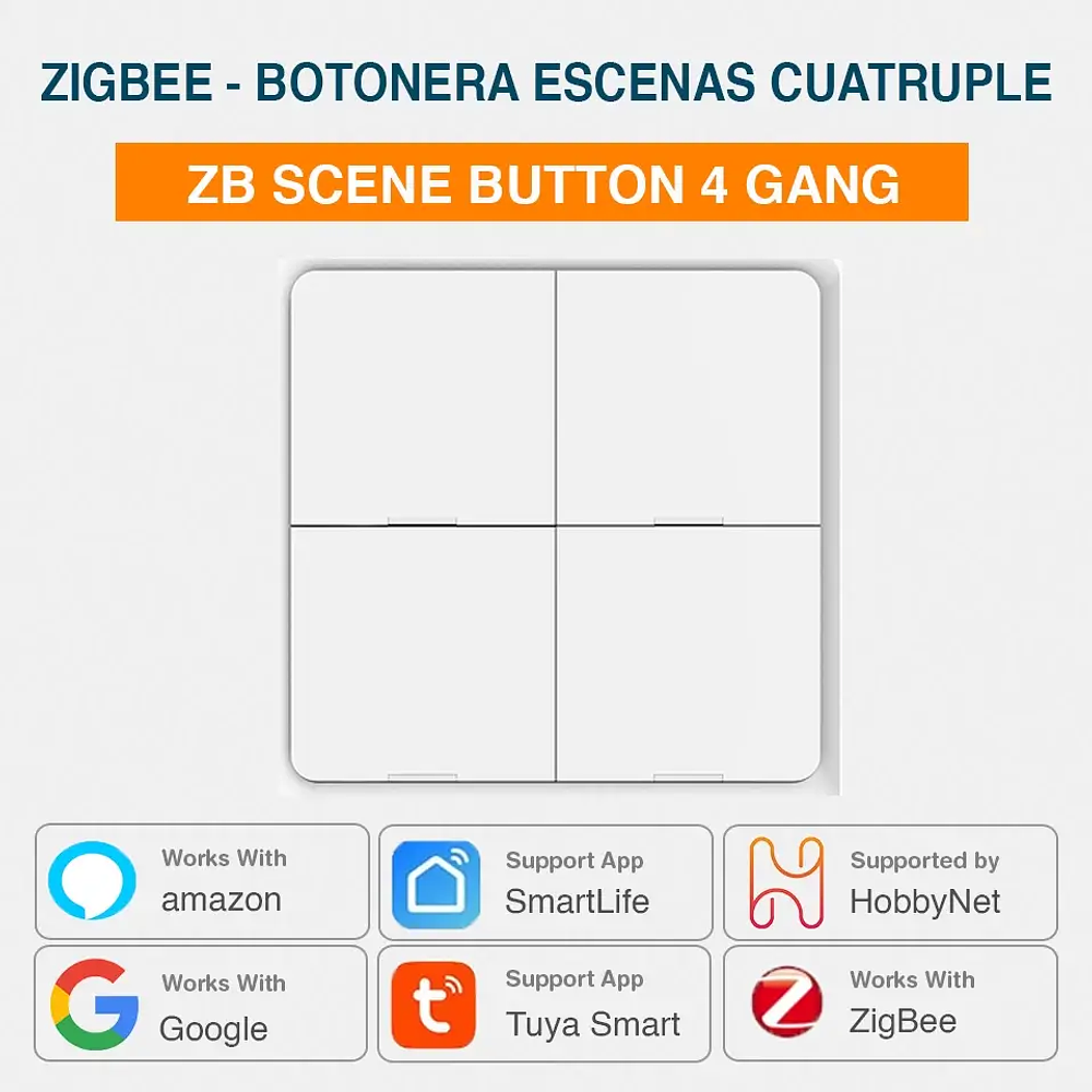 Zigbee - Botonera Interruptor Inteligente Escenas Cuádruple - Tuya Smart Life