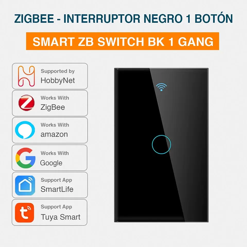 Zigbee - Interruptor Inteligente Táctil 1G Sencillo - Tuya Smart Life