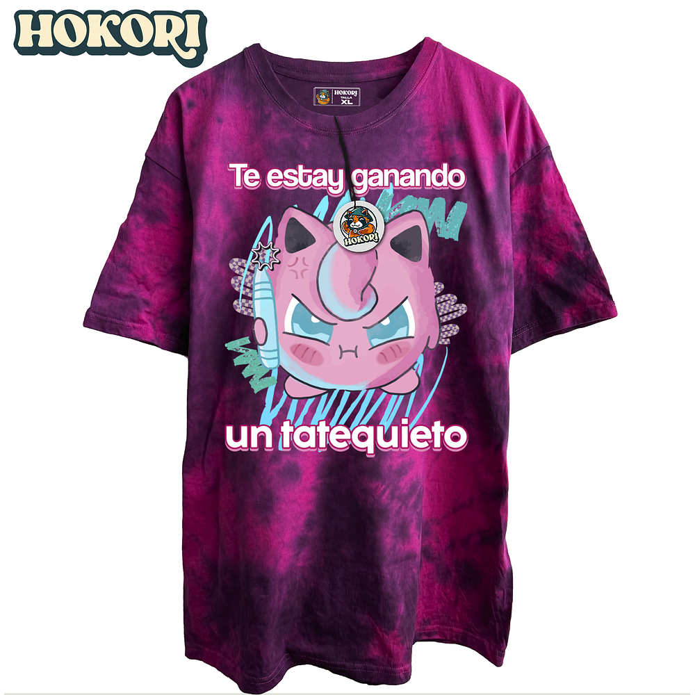 Te estay ganando un tatequieto - Polera