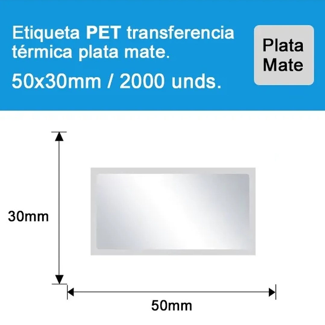 Rollo 2000 Etiquetas Adhesivas Térmicas Plateadas 50x30mm  2