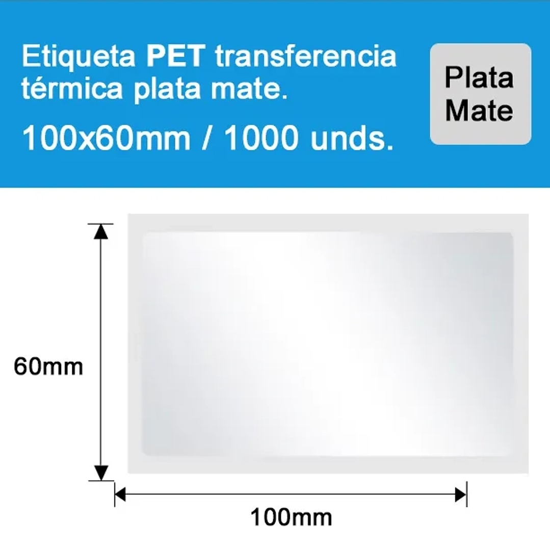 Rollo 1000 Etiquetas Adhesivas Térmicas Plateadas 100x60mm 2