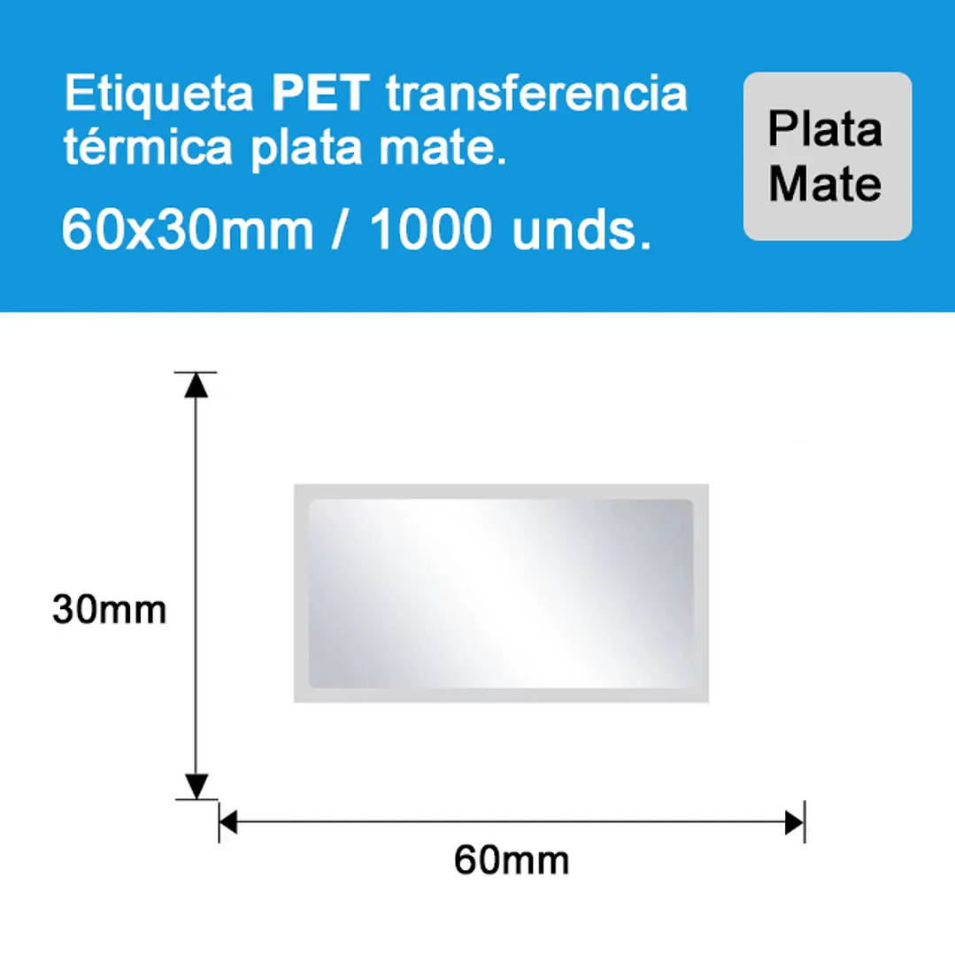 Rollo 1000 Etiquetas Adhesivas Térmicas Plateadas 60x30mm  2