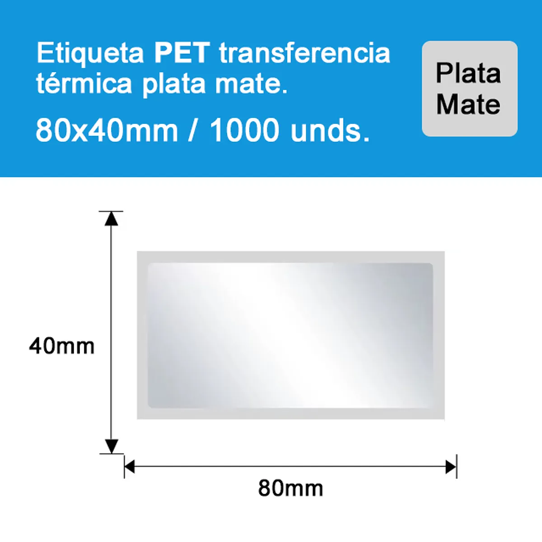Rollo 1000 Etiquetas Adhesivas Térmicas Plateadas 80x40mm  2