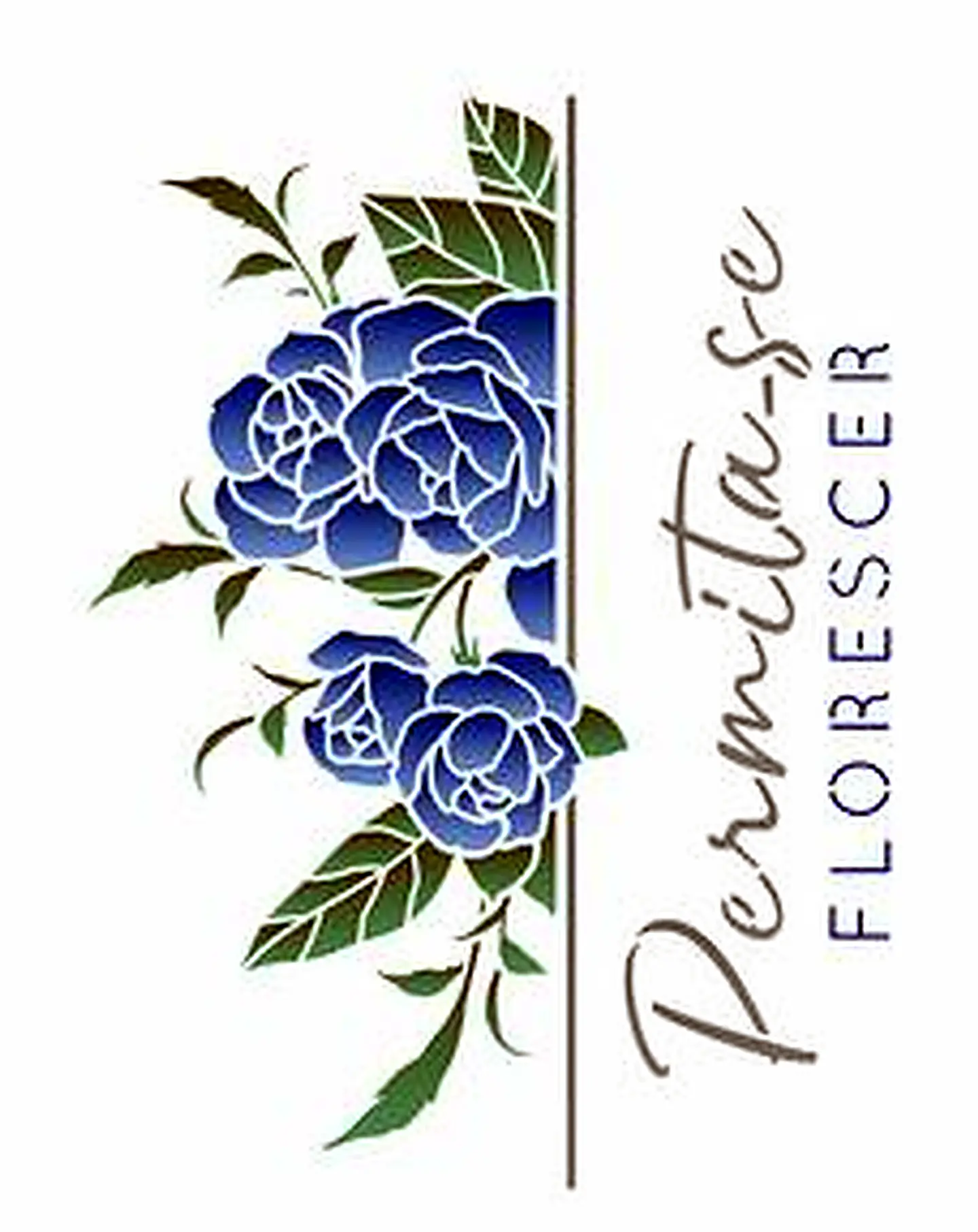 Stencil OPA 3394 — FRASE PERMITA-SE FLORESCER 1
