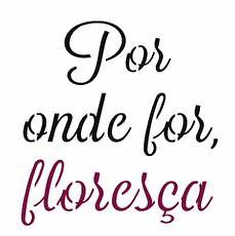 Stencil OPA 2691 — FRASE POR ONDE FOR