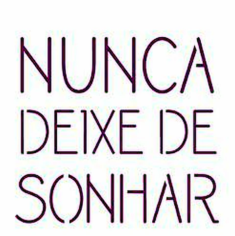 Stencil OPA 2438 — FRASE NUNCA DEIXE DE SONHAR