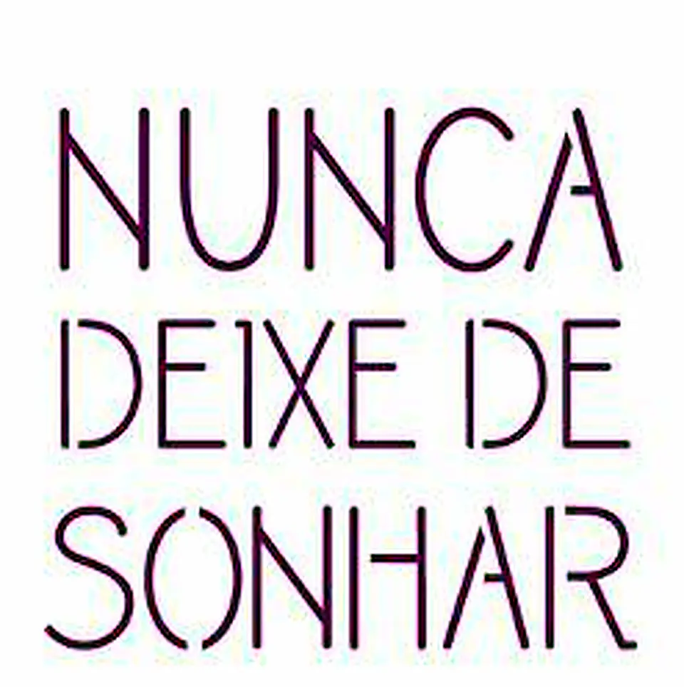 Stencil OPA 2438 — FRASE NUNCA DEIXE DE SONHAR 1