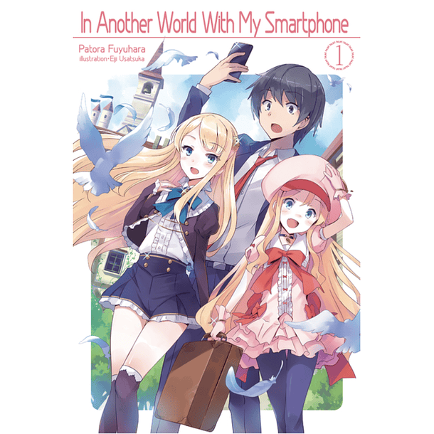 In Another World With My Smartphone 01 - Novela (Inglés)