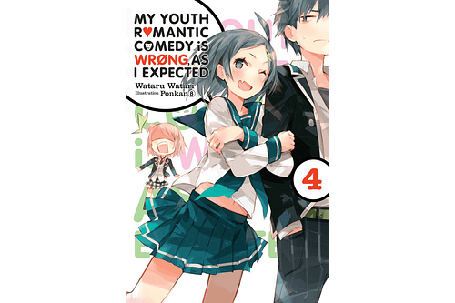 My Youth Romantic Comedy Is Wrong, as I Expected, Vol. 4 - Novela (Inglés)