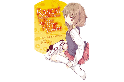 Rascal Does Not Dream of a Sister Home Alone 05 - Novela (Inglés)