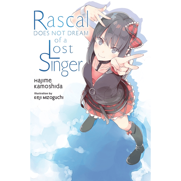 Rascal Does Not Dream of a Lost Singer 10 - Novela (Inglés)