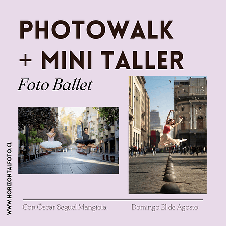 Photowalk Ballet con Oscar Seguel Mangiola