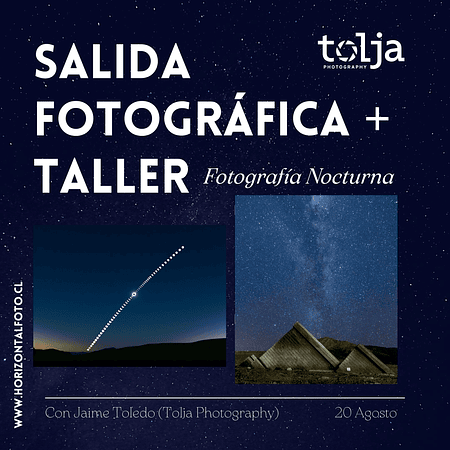 PREVENTA🔥 Salida + Taller Fotografía Nocturna (Tolja Photography)