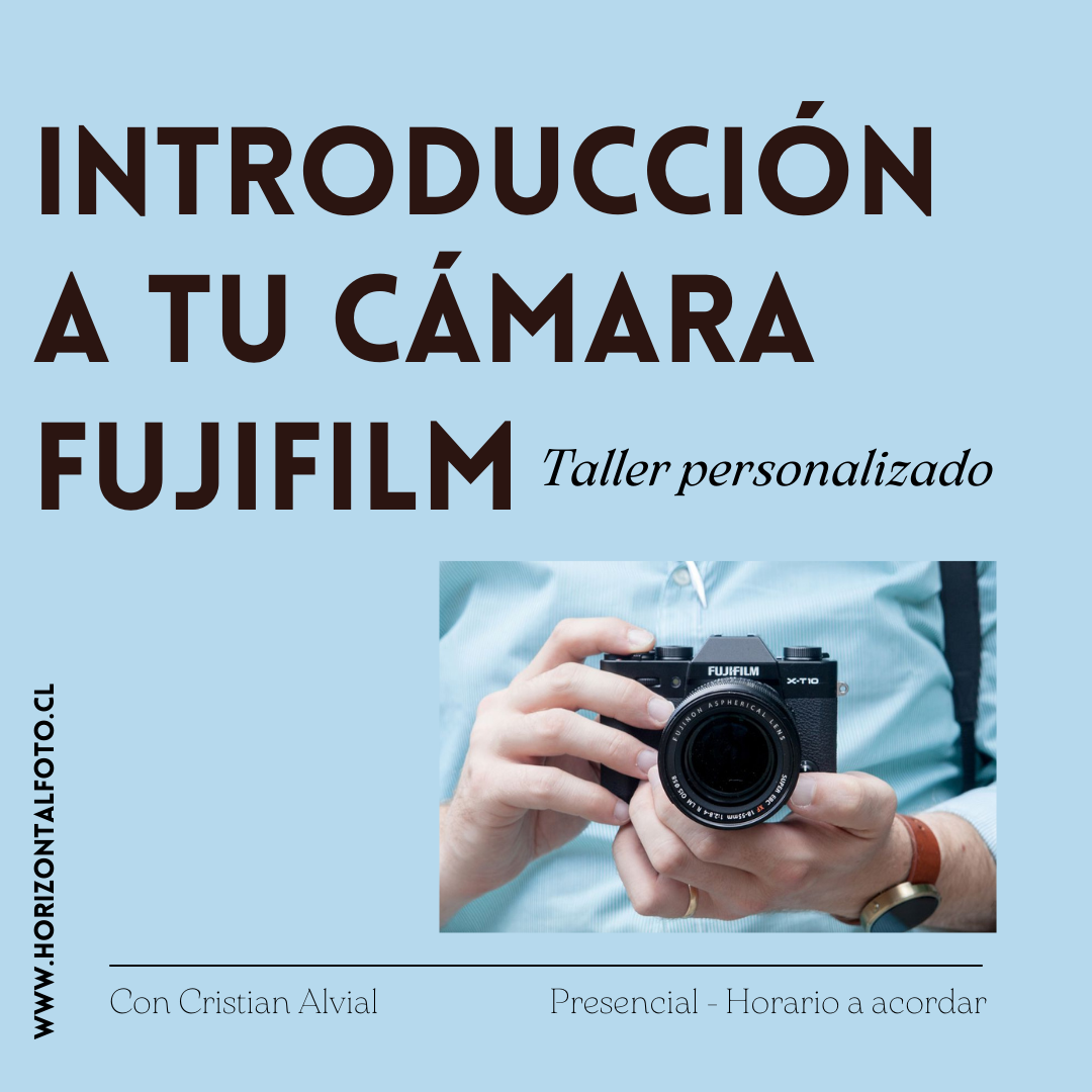 Introducción a tu cámara Fujifilm (Taller Personalizado)