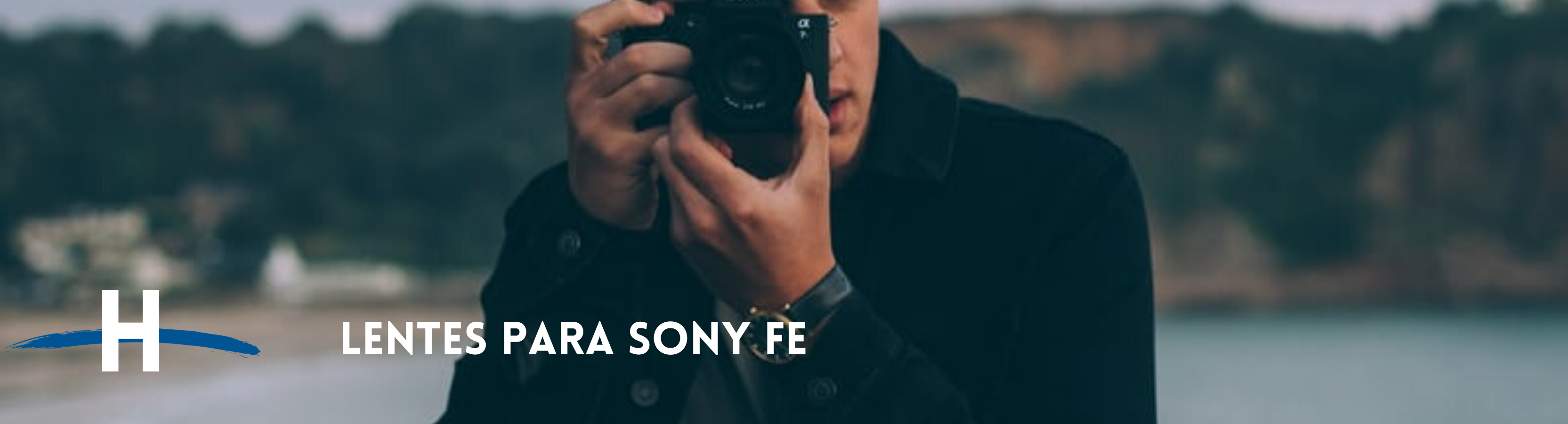 Lentes Sony FE Full Frame