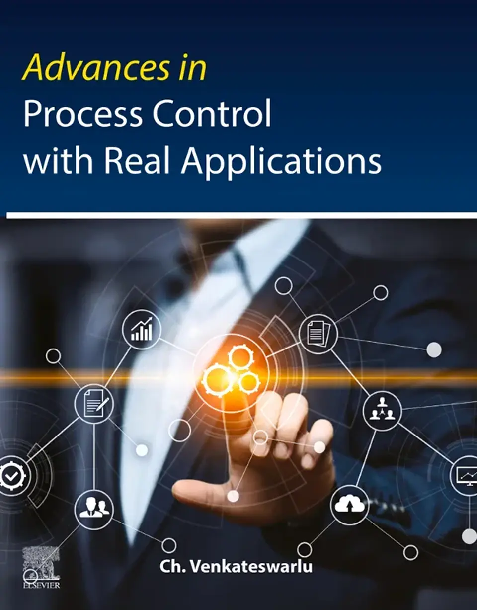 Advances in Process Control with Real Applications 1