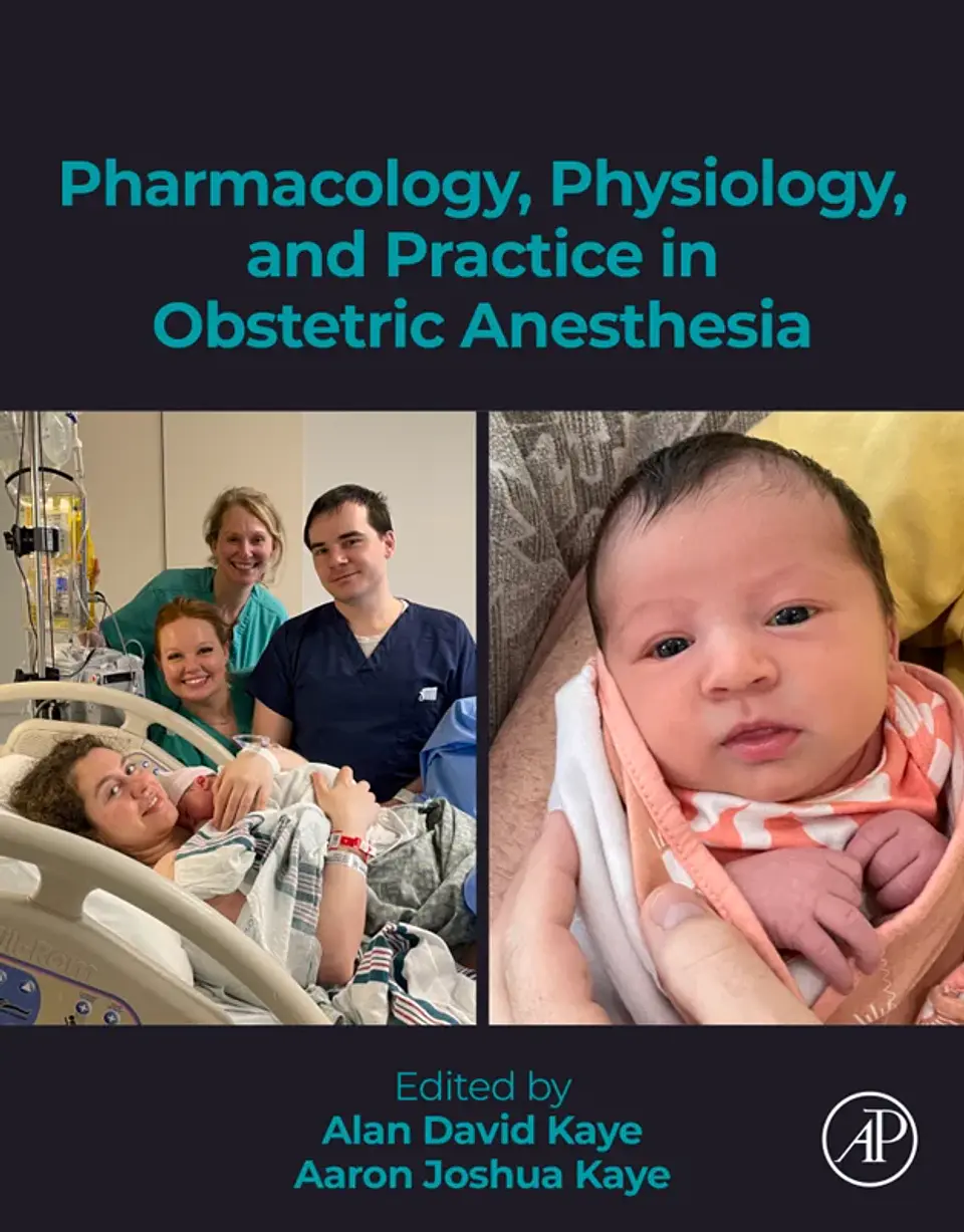 Pharmacology, Physiology, and Practice in Obstetric Anesthesia 1