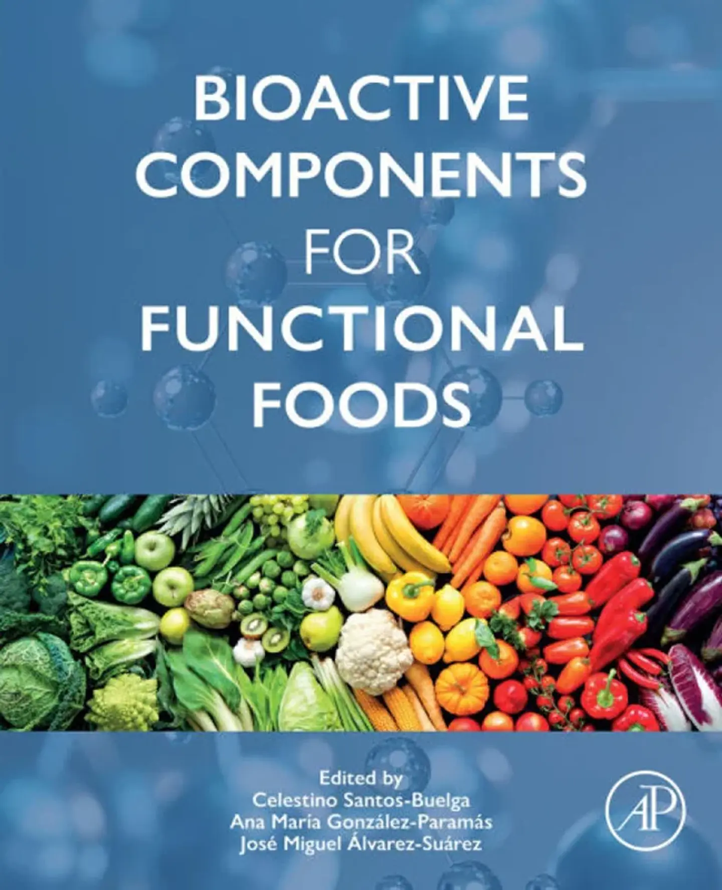 Bioactive Components for Functional Foods 1