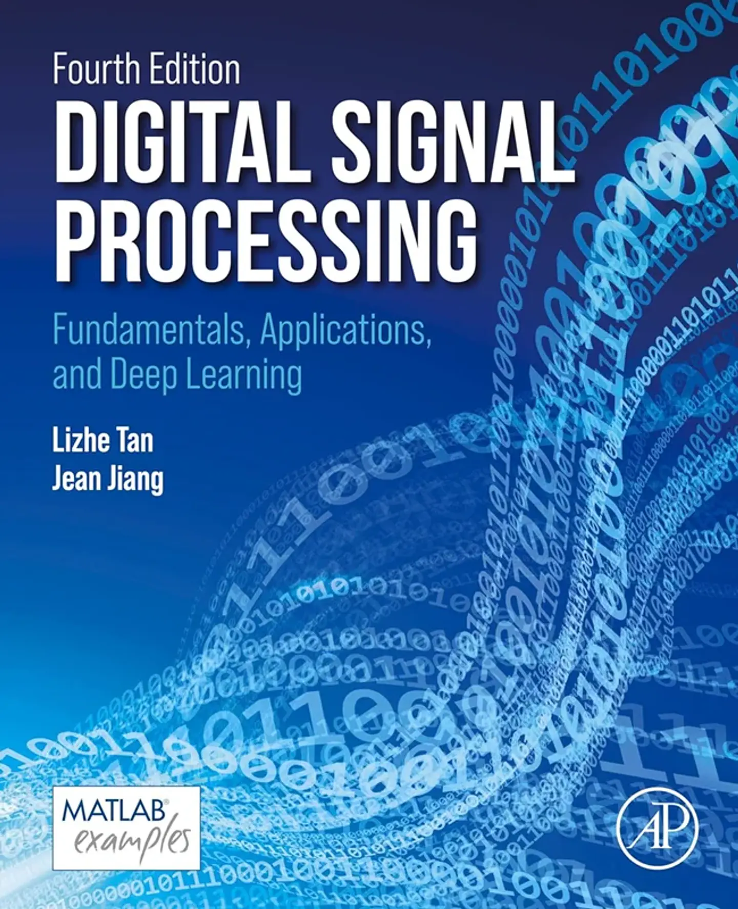 Digital Signal Processing: Fundamentals, Applications, and Deep Learning 4th Edition 1