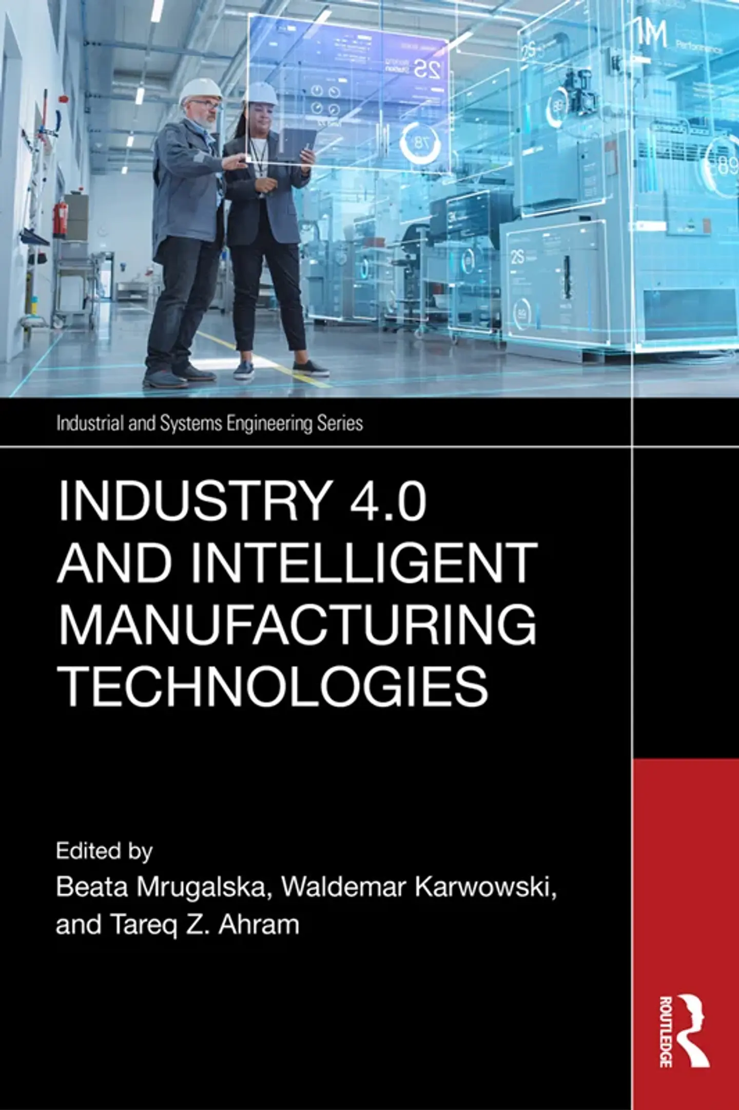 Industry 4.0 and Intelligent Manufacturing Technologies 1