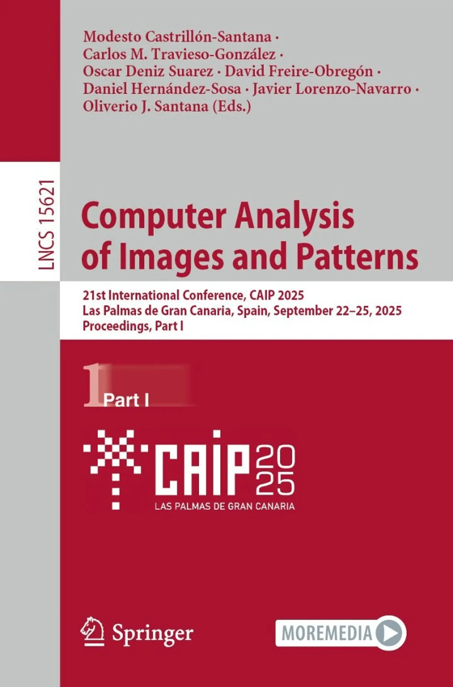Computer Analysis of Images and Patterns: 21st International Conference, CAIP 2025, Las Palmas de Gran Canaria, Spain, September 22–25, 2025, Proceedings, Part I 1